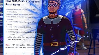 NBA 2K19 NEW UPDATE 1.08 PATCH NOTES NO MORE LAG IN MYPARK,PATCHED GLITCHES,PUSHING NERFED NBA 2K19!