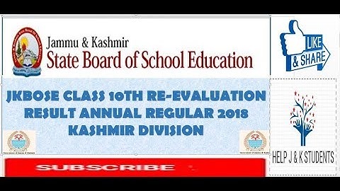 JKBOSE CLASS 10TH RE-EVALUATION RESULT ANNUAL REGULAR 2018 KASHMIR DIVISION