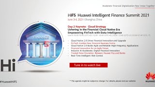 Huawei Intelligent Finance Summit 2021 screenshot 3