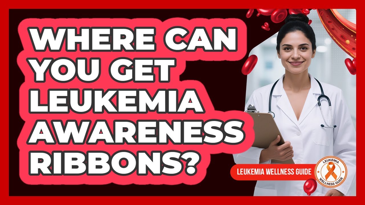 Where Can You Get Leukemia Awareness Ribbons?