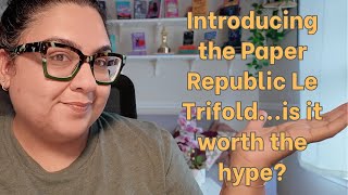 Introducing the Paper Republic Le Trifold: Is it worth the hype compared to Louise Carmen