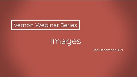 Images Webinar - Vernon CMS 12.4.2
