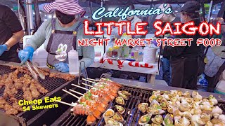 Little Saigon's Night Market Street Food | $4 Skewers, Seafood & Lobster in Orange County