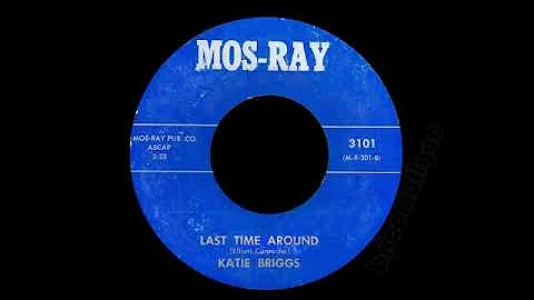 Katie Briggs - Last Time Around