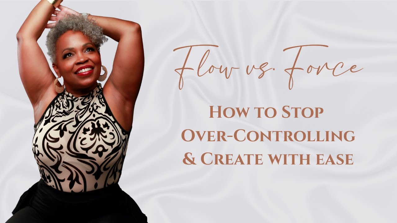 Flow Over Force: How to Stop Over-Controlling & Create With Ease | Patty Ferreira