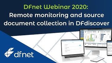 DFnet Webinar 2020: Remote monitoring and source document collection in DFdiscover