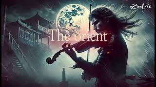 [Violin]🎻The orient (violin x Ballad MIX)