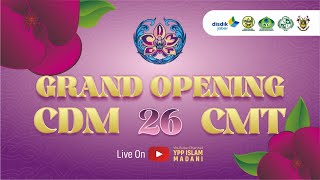 GRAND OPENING CDM-CMT 2026 - SMA ISLAM NURUL FIKRI BAORDING SCHOOL LEMBANG