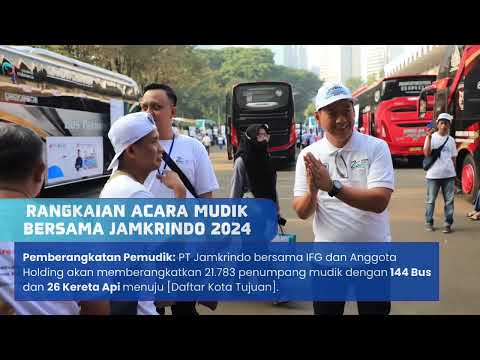 Jamkrindo Kembali Buka Pendaftaran Mudik Bersama BUMN 2024