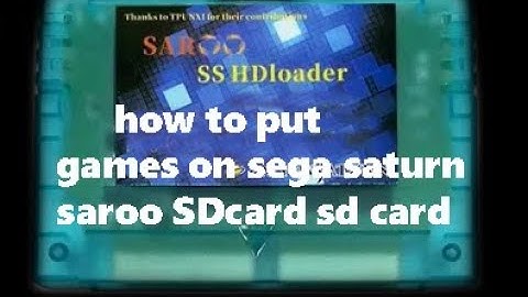 how to put games game on sega saturn saroo SDcard sd card micro card