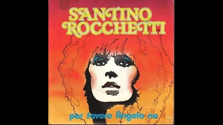 Santino Rocchetti Per favore Angela No