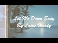 Laine Hardy "Let Me Down Easy" lyrics