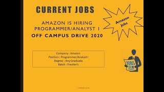 Latest Jobs 2020 in Amazon Hiring Programmer/Analyst-I Off campus drive 2020 | Current Jobs