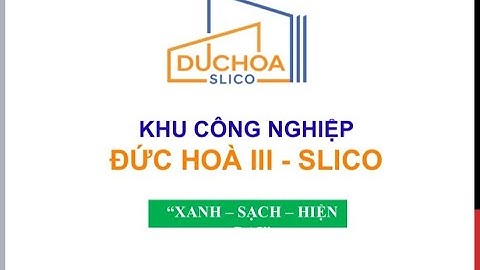 Bất Động Sản Khu Công NGhiệp Đức Hòa III - Slico