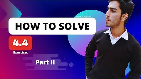 Class 9th Maths Exercise 4.4 Solved! Part 2