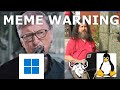 Windows vs linux meme warning