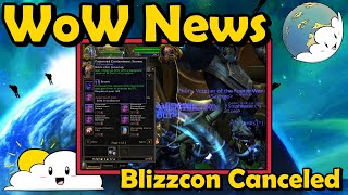 Bite Sized WoW News - BlizzCon 2020 Cancelled