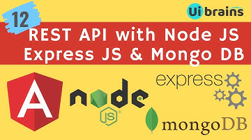 REST API MongoDB | DAY 12 | UiBrains | NAVEEN SAGGAM
