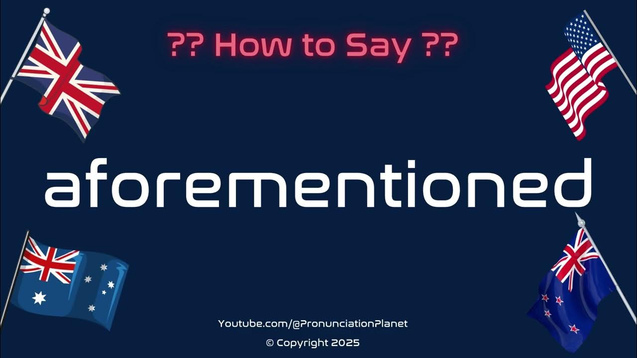 How to Pronounce 📜 Aforementioned? (CORRECTLY) | How to Say ...