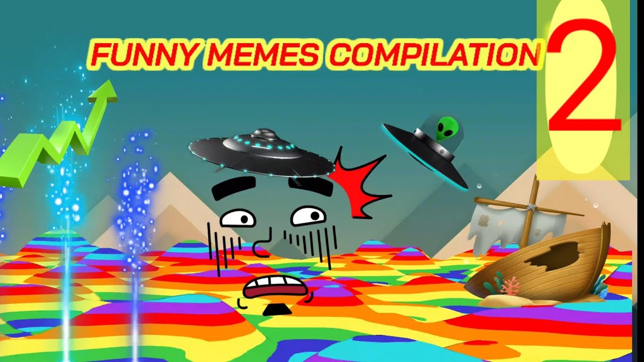 MEMES COMPILATION Part 2 - YouTube