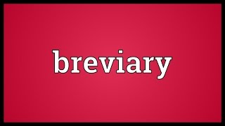 Breviary Meaning