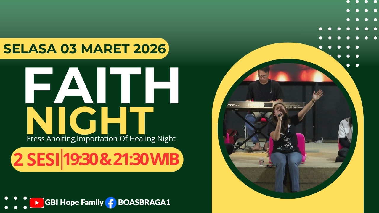 FAITH NIGHT - 03 MARET 2026