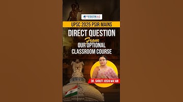 🎯 UPSC Mains 2025 (PSIR) | Questions Directly Covered in VisionIAS  Optionals Subject