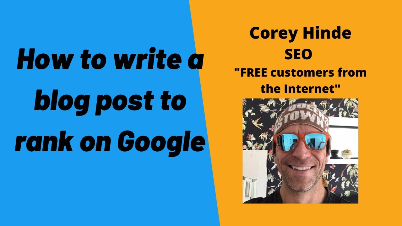 How to write a blog post to rank on Google - YouTube