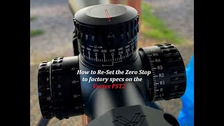 How to re-set your Zero Stop to factory specs on the Vortex PST2