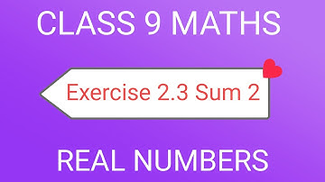TN Class 9th Samacheer Maths | Exercise 2.3 Sum 2 | Real Numbers | Chapter 2 | New Syllabus