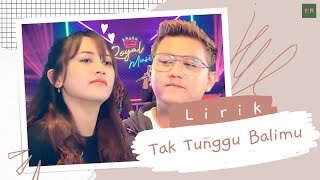Download Lagu lirik TAK TUNGGU BALIMU denny cak nan \u0026 happy asmara MP3