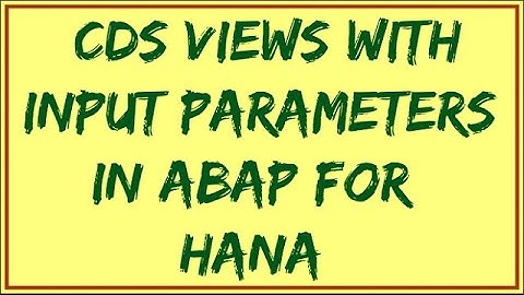 CDS View with Input parameters | ABAP CDS Views with Input parameters | Input parameters in CDS View