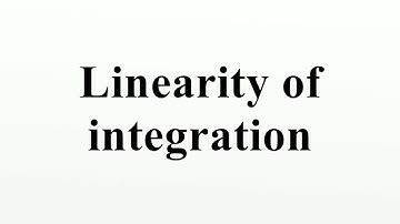 Linearity of integration