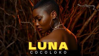 Cocoloko - Luna (Original Mix) Afro House Mix