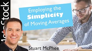 Employing the Simplicity of Moving Averages and Market Update