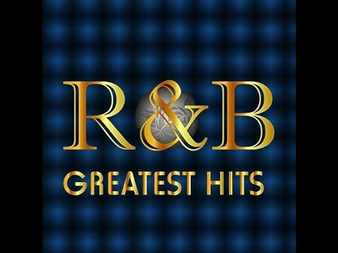 R B Greatest Hits Youtube