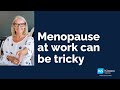 Menopause in the Workplace - Business Employment Law