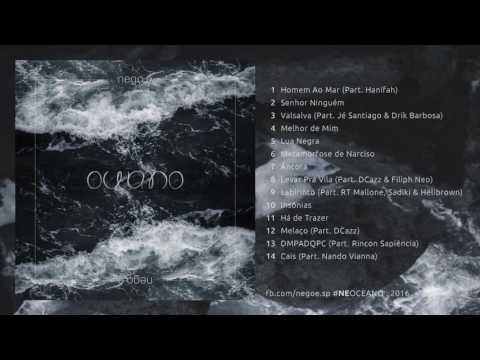 Nego E - Oceano (Álbum Completo)