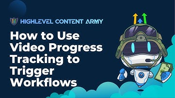 How to Use Video Progress Tracking to Trigger Workflows