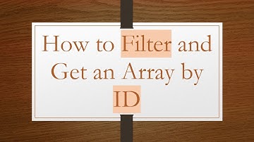 How to Filter and Get an Array by ID