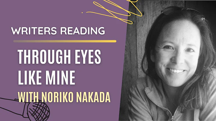 Through Eyes Like Mine with Author Noriko Nakada