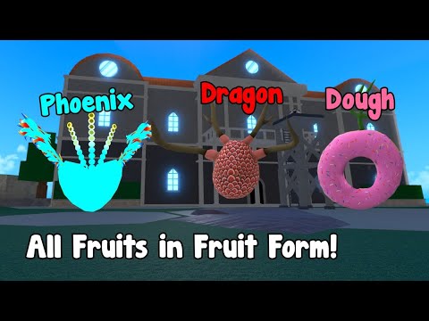 All Fruit In Fruit Form King Legacy Youtube All Fruit In Fruit Form King Legacy Youtube