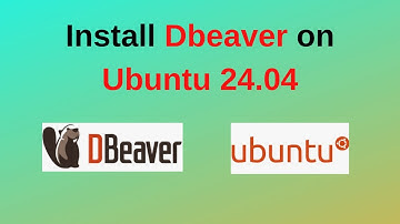 Install Dbeaver on Ubuntu 24.4 for MySQL| Install Dbeaver on Ubuntu 24.4 for PostgreSQL |2024 Update