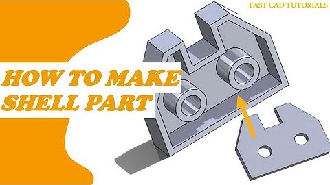 How to use SHELL Feature on Solidworks| CAD Tutorials for Beginners