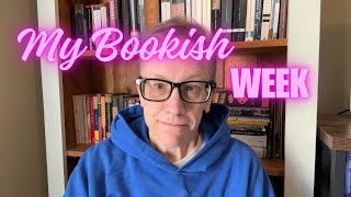 My Bookish Week 110324