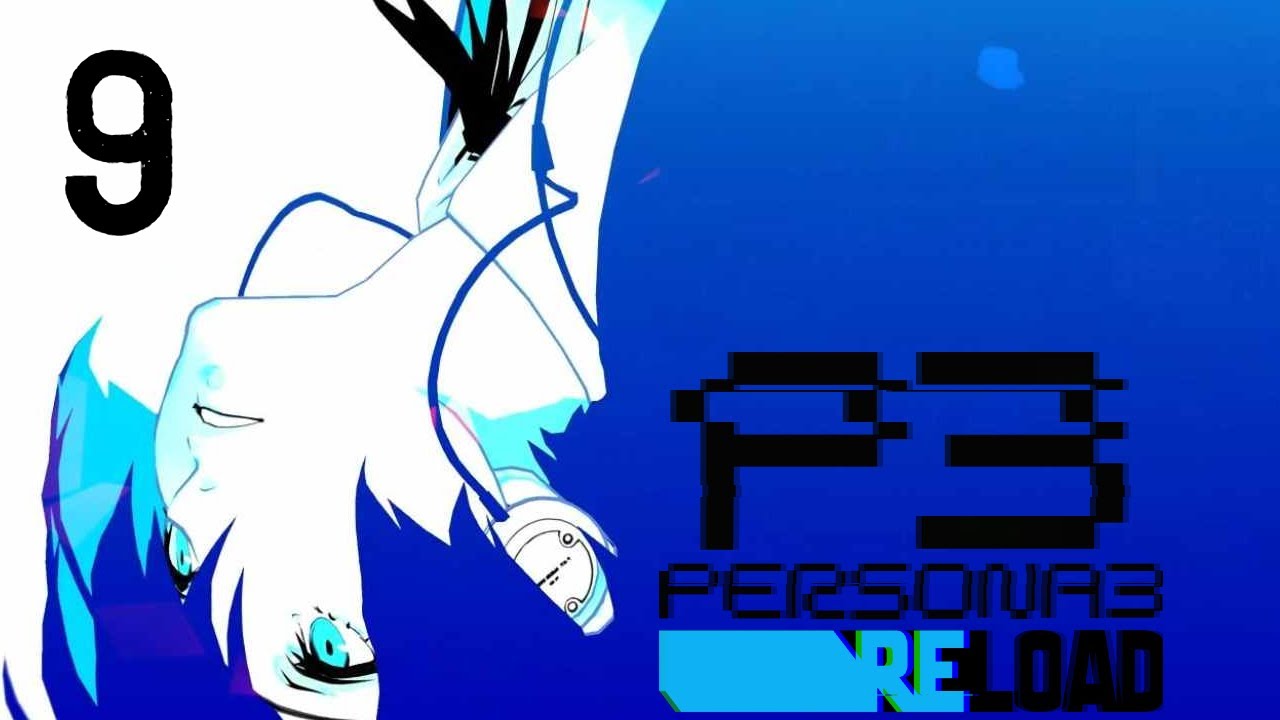Persona 3 Reload | Episode 9: Good Day, Good Night