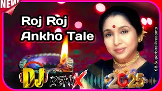 Roj Roj Ankhon Tale DJ Remix | Peaceful & Stylish Remix | Asha Bhosle RD Barman Old is Gold DJ Song