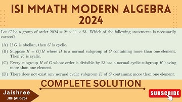 ISI MMATH 2024 | ISI MMATH GROUP THEORY QUESTION | MODERN ALGEBRA |COMPLETE SOLUTION|