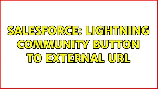 Salesforce: Lightning Community Button to External URL