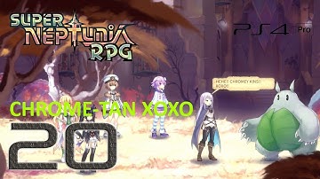 Super Neptunia RPG Walkthrough (English | Japanese Voice) Part 20 - Chrome-tan XOXO